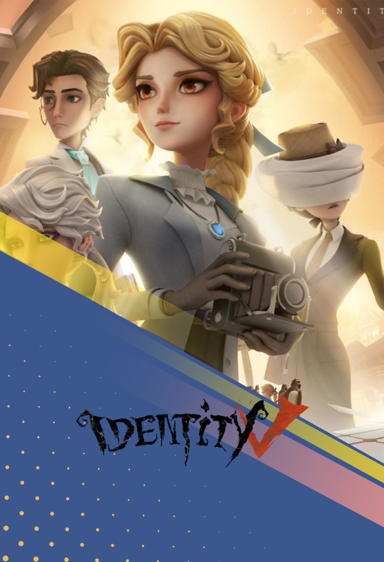 IDENTITY V